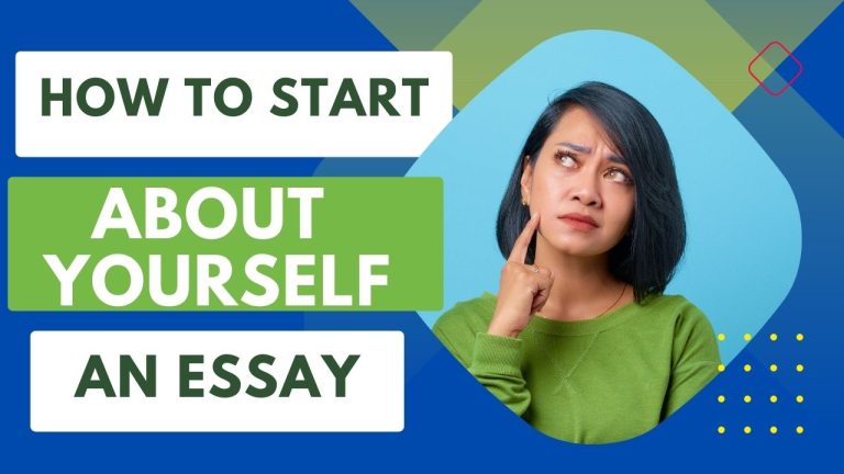 Read more about the article How to Start an Essay About Yourself – A Comprehensive Guide
